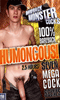 Cliquez pour voir la fiche produit- Humongous! - DVD Staxus (Bareback Monster Cocks)